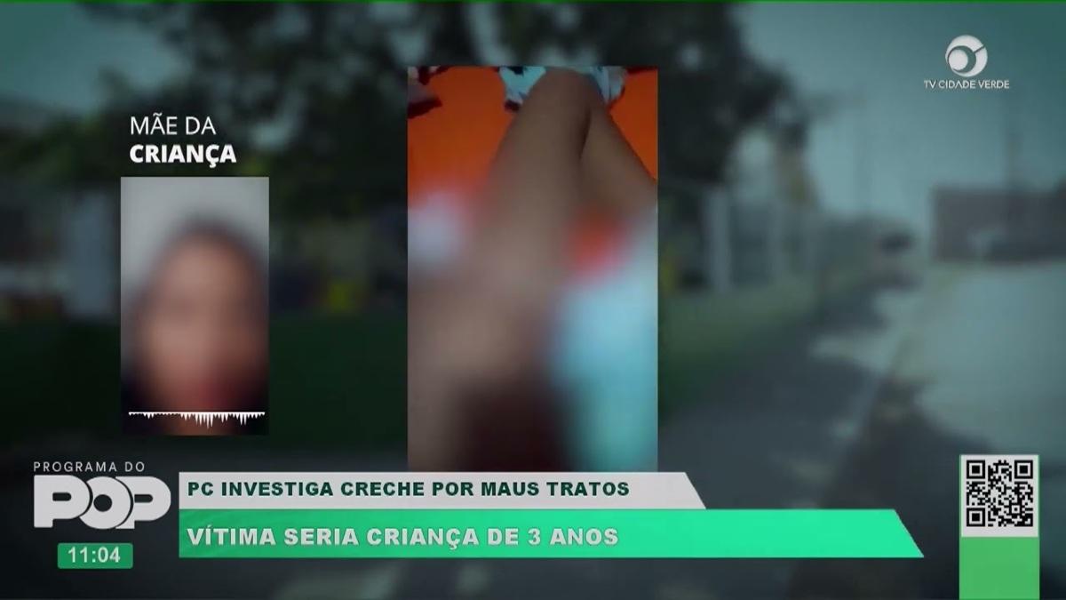 PC INVESTIGA CRECHE POR MAUS TRATOS | VÍTIMA SERIA CRIANÇA DE 3 ANOS