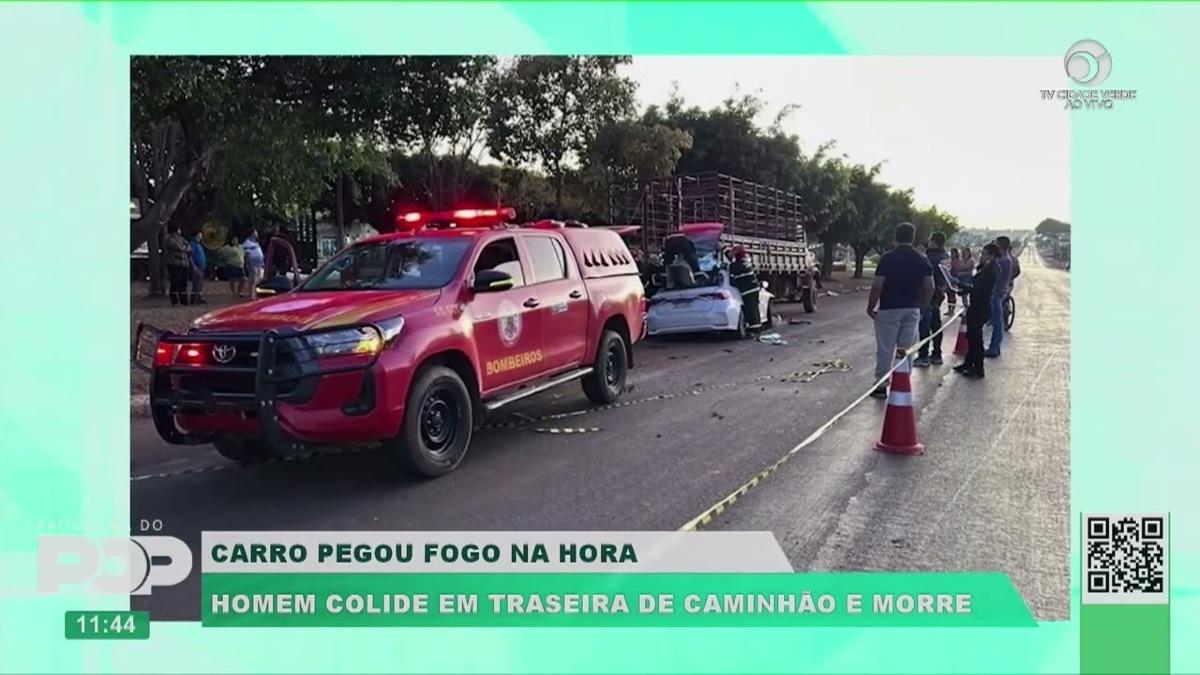 CARRO PEGOU FOGO NA HORA | HOMEM COLIDE EM TRASEIRA DE CAMINHÃO E MORRE